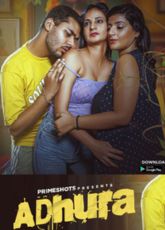 Adhura Primeshots Ep1-2 Web Series
