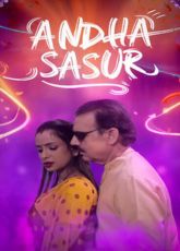 Andha Sasur FoxxPrime Adult Web Series