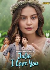 Julie I Love You JugnuApp Ep1-3 Adult Web Series