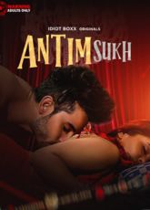 Antim Sukh IdiotBoxx Hindi Web Series