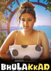 Bhullakkad Primeshots Ep Adult Web Series