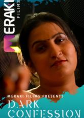 Dark Conffession MerakiFilims Uncut Tamil Sex Video