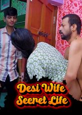 Desi Wife Secret Life Uncut Web Series