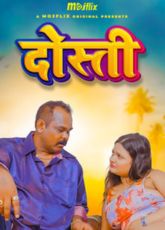 Dosti Mojflix Uncut WebSeries