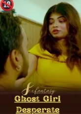 Ghost Girl Desperate Uncut SexFantasy Hindi Short Film
