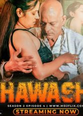 Hawas 2 Uncut Mojflix Ep4 Web Series