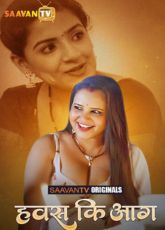Hawas Ki Aag Saavantv Ep1 Adult Web Series