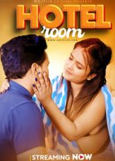 Hotel Room Uncut Mojflix Web Series
