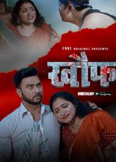 Khauf Uncut Fugi Hindi Web Series