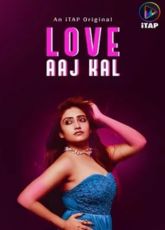 Love Aaj Kal ITAP Web Series