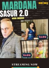 Mardana Sasur 2 Uncut NeonX Short Film