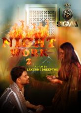 Night Work 2 Sigmaseries Uncut Web Series