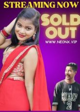 Sold Out Uncut NeonX Short Film