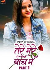 Tere Mere Beech Main Part 1 Jalva Hindi Web Series