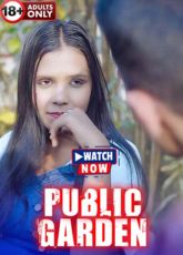 Public Garden Uncut BindasTimes Short Film