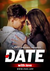 Date With Love Uncut Fugi Web Series