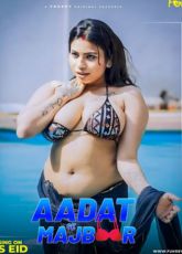 Aadat Se Majboor Uncut Fukrey Web Series