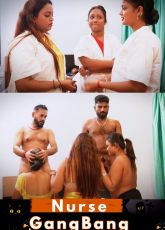 Nurse GangBang Uncut WebSeries