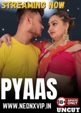 Pyaas NeonX Uncut Web Series