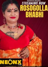 Rosogolla Bhabhi NeonX Uncut Web Series