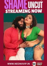 Shame NeonX Uncut Web Series