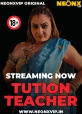 Tution Teacher NeonX Uncut Web Series