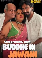 Buddhe Ki Jawani ShowHit Uncut WebSeries