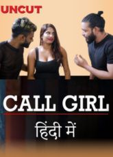 Call Girl Uncut WebSeries