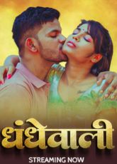 Dhandhewali Indian Uncut Web Series
