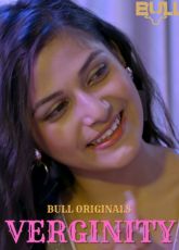 Verginity Part 1 BullApp Web Series